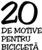 20 de motive pentru a alege bicicleta